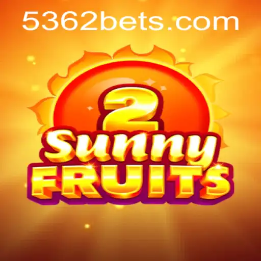 Descubra o Jogo SunnyFruits2 e Como Jogar na Plataforma 5362BET.COM
